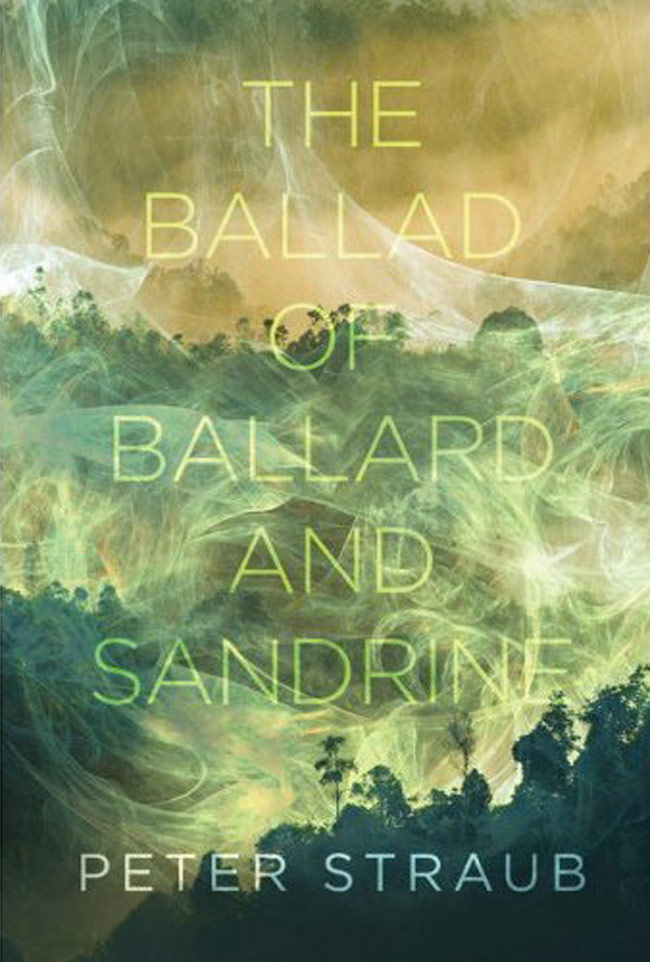 The Ballad of Ballard and Sandrine by Peter Straub