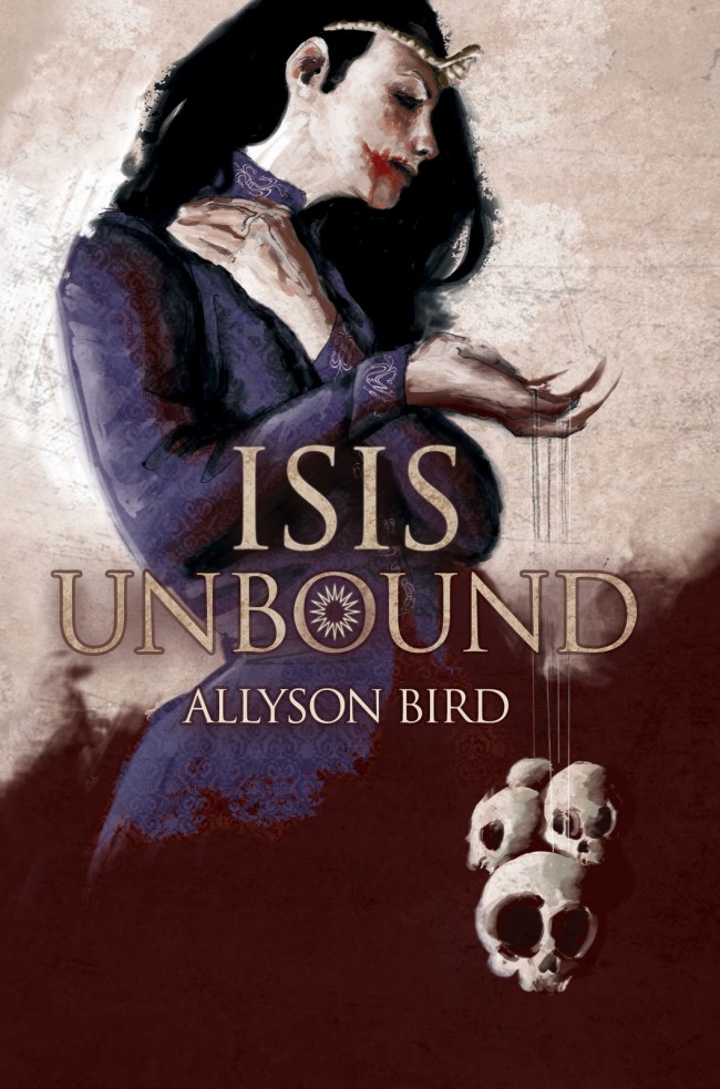 Isis Unbound by Allyson Bird