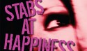 Stabs at Happiness 13 Stories by Todd Grimson