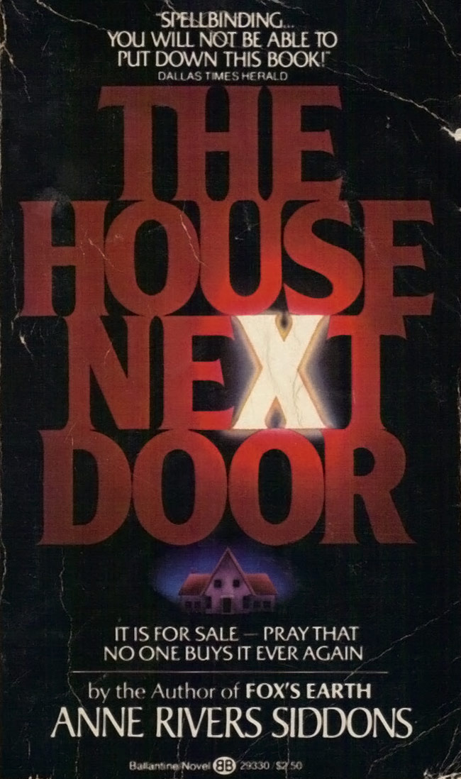 The House Next Door by Anne River Siddons